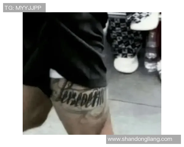 大腿前侧足球明星纹身的魅力与意义解析让你了解他们的个性与故事